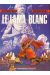 Le lama blanc tome 1