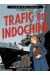 victor levallois tome 1 - trafic en indochine