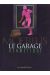 Le garage hermétique