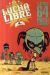 lucha libre tome 4 - I wanna be your Luchadorito