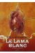 le lama blanc - intégrale pocket tome 1
