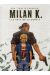 Milan K. tome 1 et tome 2 - 1 album gratuit offert !