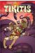 les tikitis tome 3 - l'homme aux mille tours