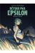 Détour par Epsilon tome 2