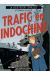 la vie de victor levallois tome 1 - trafic en indochine