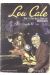 Lou Cale intégrale tome 1