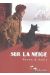 sur la neige
