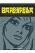 Barbarella - Intégrale N&B (+ Les Colères du mange-minute)