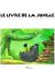 le livre de la jungle