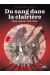 Du sang dans la clairière - Mont-Valérien 1941-1944