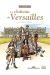 La grande histoire du château de Versailles