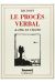 le procès-verbal (relié)