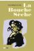 la bouche sèche