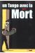 un tango avec la mort