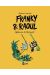 Franky et Raoul ; spécimens de la jungle