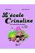 l'école Crinoline Tome 1 : une rentrée de princesse