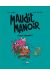 maudit manoir Tome 3 ; chaud devant !