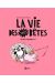 La vie des très bêtes tome 2 - ils reviennent !