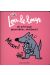 Lou le loup tome 3 - Un p'tit loup qui a faim.. de bisous !