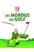 Les Mordus Du Golf