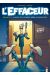 l'effaceur tome 1 - devise n°1 clients et victimes même satisfaction