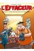 l'effaceur tome 3 - devise n°3, à trop monter, on se fait descendre !