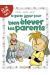le guide junior ; pour bien élever les parents