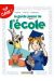 le guide junior ; de l'école