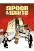 spoon & white tome 2 - à gore et à cris
