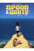 spoon & white tome 8 - neverland