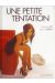 une petite tentation