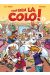 vive la colo ! tome 1