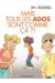Mais Tous Les Ados Sont Comme ça?!