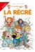 guide junior tome 17 - la récré