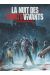La nuit des morts-vivants tome 3