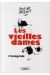 Vieilles dames : l'integrale