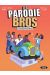 Parodie Bros tome 2
