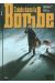 L'idole dans la bombe tome 1