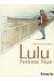 Lulu, femme nue - Intégrale