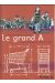 Le grand A