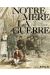 Notre Mère la Guerre - Chroniques