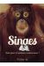 Singes - quel genre d'animaux sommes-nous ?