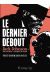 Le dernier debout