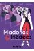 Madones et Médées