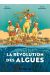 La révolution des algues