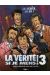 la vérité si je mens ! 3