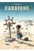 caravane tome 1 - mila
