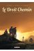 Le Droit Chemin Tome 1 ; Les Enfants Terribles