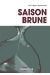 Saison brune
