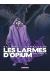 les larmes d'opium tome 3